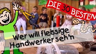 👩🏼 Wer will fleissige Handwerker sehn  Singen Tanzen und Bewegen  Kinderlieder [upl. by Del]