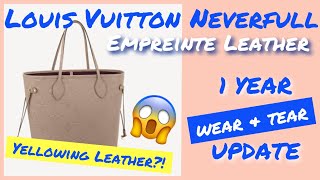 LV NEVERFULL IN EMPREINTE LEATHER  1Year Wear amp Tear Update PART 1 [upl. by Thain]