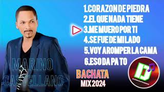 Marino Castellano  bachata mix 2024 [upl. by Perle]