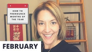 How to Pronounce FEBRUARY  Months of the Year English Pronunciation Lesson [upl. by Atnuhs]