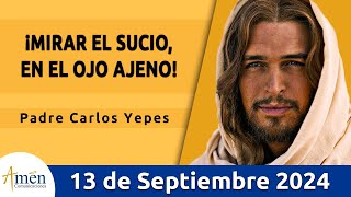 Evangelio De Hoy Viernes 13 Septiembre 2024 l Padre Carlos Yepes l San Lucas 63942 [upl. by Hanson]