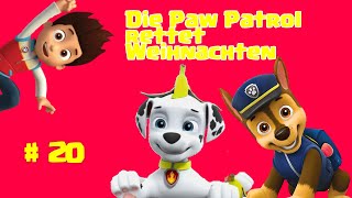 Paw Patrol  Die Paw Patrol rettet Weihnachten  20 Hörspiel [upl. by Mosora]