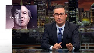 Brett Kavanaugh Last Week Tonight with John Oliver HBO [upl. by Elkin]