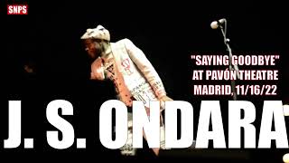 J S ONDARA quotSaying Goodbyequot Live at Pavón Theatre Madrid 111622 [upl. by Eryn]