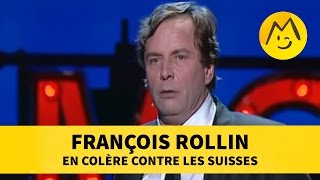 François Rollin  en colère contre les Suisses [upl. by Edy]