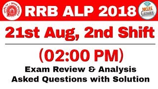 RRB ALP 21 Aug 2018 ShiftII Exam Analysis amp Asked Questions [upl. by Mozelle801]