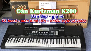 Đàn kurtzman k200  Giới thiệu và hướng dẫn sử dùng [upl. by Toffey]