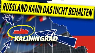 Warum Russland das Kaliningrader Gebiet verlieren wird [upl. by Hallimaj]