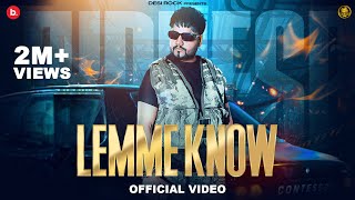 Lemme Know  Official Video Song  KD DESIROCK  Haryanvi Songs Haryanavi 2024 DESIROCKKD [upl. by Hans]