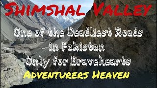 Shimshal Valley Pakistans Deadliest Jeep TrackAdventurers Heaven [upl. by Malarkey]