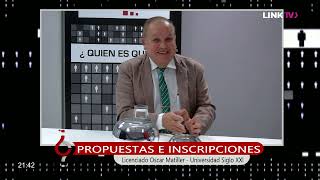 Quien Es Quien  Oscar Matiller  Universidad Siglo 21 Propuestas e inscripciones 2024 [upl. by Waterman]