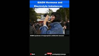 SIADH Hormone and Electrolyte ImbalancesShorts [upl. by Tristam]