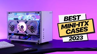 Best MiniITX Cases of 2023 for SpaceSaving Power [upl. by Rufford]