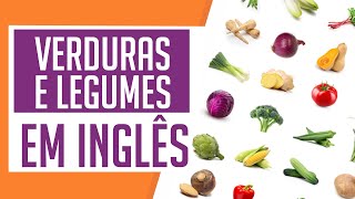 Verduras e Legumes em Inglês  Vegetables [upl. by Pearlstein]