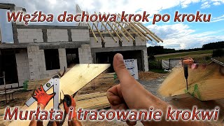 Jak zrobić dach dwuspadowy Jak wyznaczyć murłatę Liczenie trasowanie i wycinanie krokwi [upl. by Ernst]