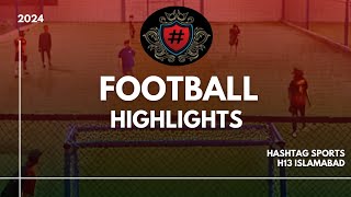 Football Frenzy H13 Hawks vs Islamabad Smashers  Match Recap  Part 1 [upl. by Kitty]