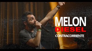 Melon Diesel  Contracorriente HD [upl. by Monafo]