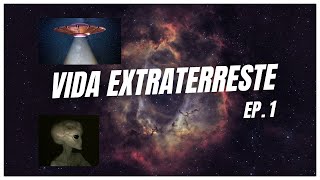 Vida Extraterrestre  UNM [upl. by Karame]