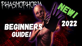 Phasmophobia Beginners Guide 2022  Everything a Level 1 Needs to Know [upl. by Nivlen430]