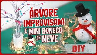 Árvore improvisada e Mini Boneco de Neve DiY [upl. by Hamas]