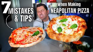 Neapolitan Pizza at Home 7 Mistakes amp Tips to Perfection [upl. by Fletch666]