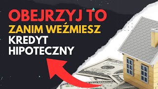 Kredyt Hipoteczny Kluczowe Wskazówki i Parametry do Rozważenia finanseosobiste kredythipoteczny [upl. by Larue]