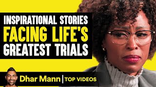 Inspirational Stories Facing Lifes Greatest Trials  Dhar Mann [upl. by Leahci]