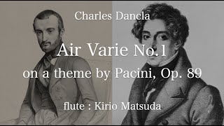 Air Varie No1 on a theme by Pacini Op 89 Charles Dancla flute  Kirio Matsuda [upl. by Alane825]