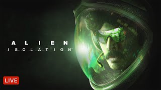 🔴LIVE  ALIEN ISOLATION  PART 12 [upl. by Zitella]