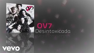 OV7  Desintoxicada Cover Audio [upl. by Karlyn]