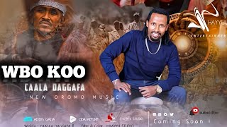 Caalaa Daggafaa quotWBO KOOquot New 2024 Ethiopian Oromo Music [upl. by Masao306]