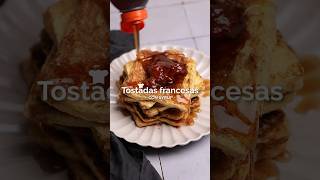 Receta Tostadas Francesas con Syrup 🥞  Gourmet GourmetChile Recetas Tostadas TostadasFrancesas [upl. by Shaper]