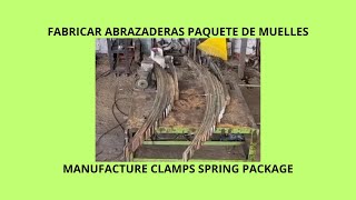 FABRICAR ABRAZADERAS PAQUETE DE MUELLES [upl. by Orelle]