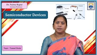 Tunnel Diode by Dr Padma Rapur [upl. by Ecraep]