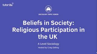 Religious Participation in the UK  Beliefs in Society  AQA ALevel Sociology [upl. by Lener]