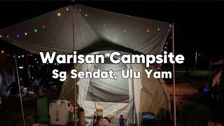 Review Warisan Campsite Ulu Yam [upl. by Muller]