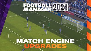 Football Manager 2024  Match Engine Revamp  FM24 First Look [upl. by Ewolram]