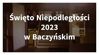 Święto Niepodległości 2023 w Baczyńskim [upl. by Cooper]