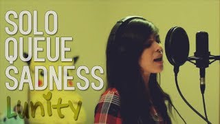 LUNITY  SOLO QUEUE SADNESS Summertime Sadness by Lana Del Rey  League of Legends Parody [upl. by Leora]