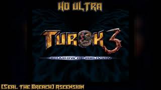 Turok 3 Shadow of Oblivion Seal the Breach Ascension HD [upl. by Aninay]