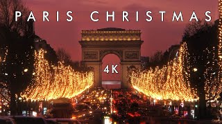 Paris Christmas  4K  Noël à Paris  The city of a thousand lights [upl. by Leber]