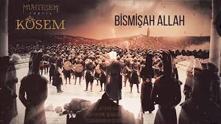 Muhteşem Yüzyıl Kösem Bismişah Allah Müziği Müzikleri [upl. by Butte]