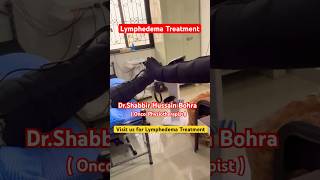 Lymphedema Treatment  By Lymphedema Therapist Dr Shabbir Hussain Bohra PT shorts lymphedema [upl. by Emeric510]