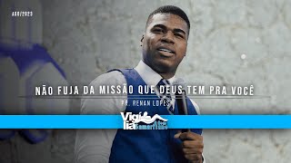 Não fuja da missão que Deus tem pra você  Pr Renan Lopes [upl. by Almena]