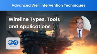 AWIT 1  Wireline Types Tools and Applications Eng Mostafa Shehata [upl. by Friederike]