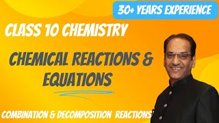 Class 10 chemistry  Combination and Decomposition reactions  Chemical reactions and equations [upl. by Edholm224]