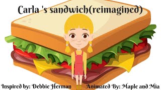 Carlas sandwich Animated kidsstories [upl. by Ajiram]