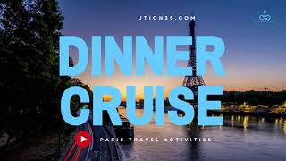 Dinner Cruise  Paris Activity [upl. by Sumerlin]