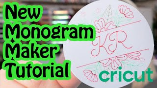 Cricut Monogram Maker Tutorial  Cricut Design Space [upl. by Nnylyam]