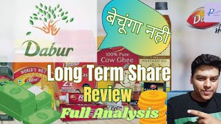 Dabur Share  Long Term Share  Review  Full Analysis [upl. by Euqimod160]